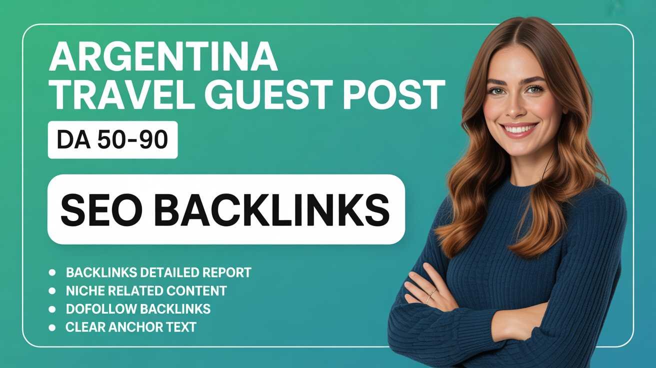 Argentina Travel Guest Post Service