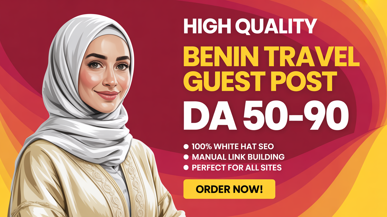 Benin Travel Guest Post Service for Brands Benin Travel Guest Post Service for Brands