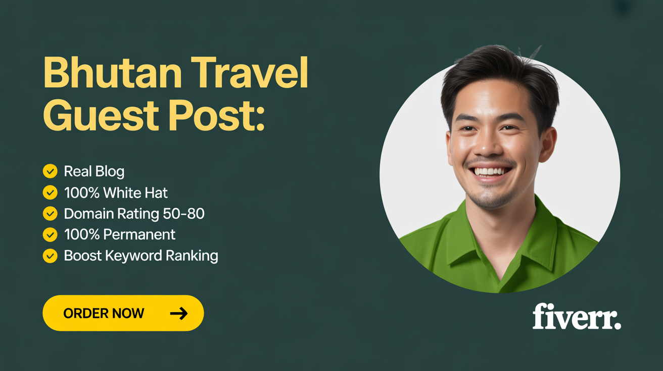 Bhutan Travel Guest Post Service