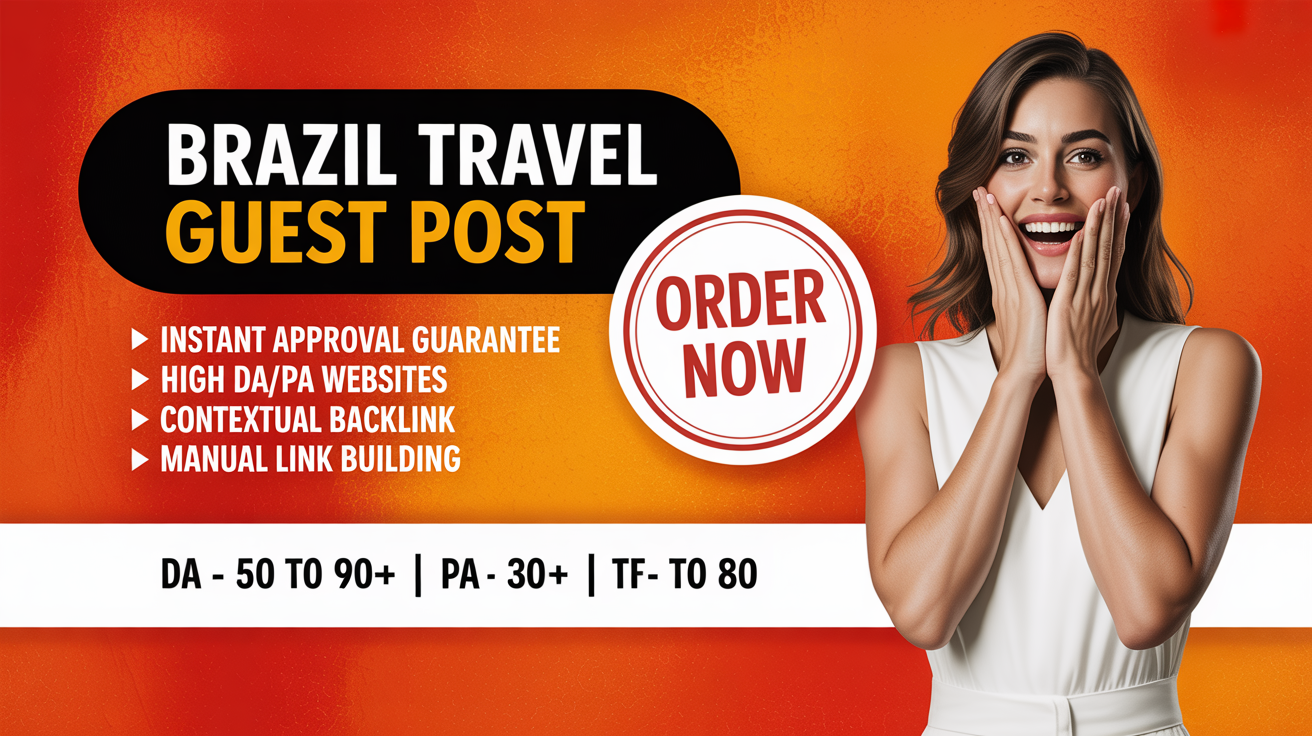 Brazil Travel Guest Post Service Boost Your Brand Brazil Travel Guest Post Service Boost Your Brand