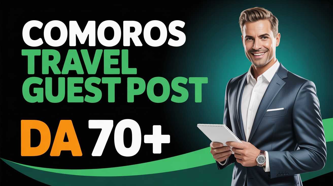 Comoros Travel Guest Post Service