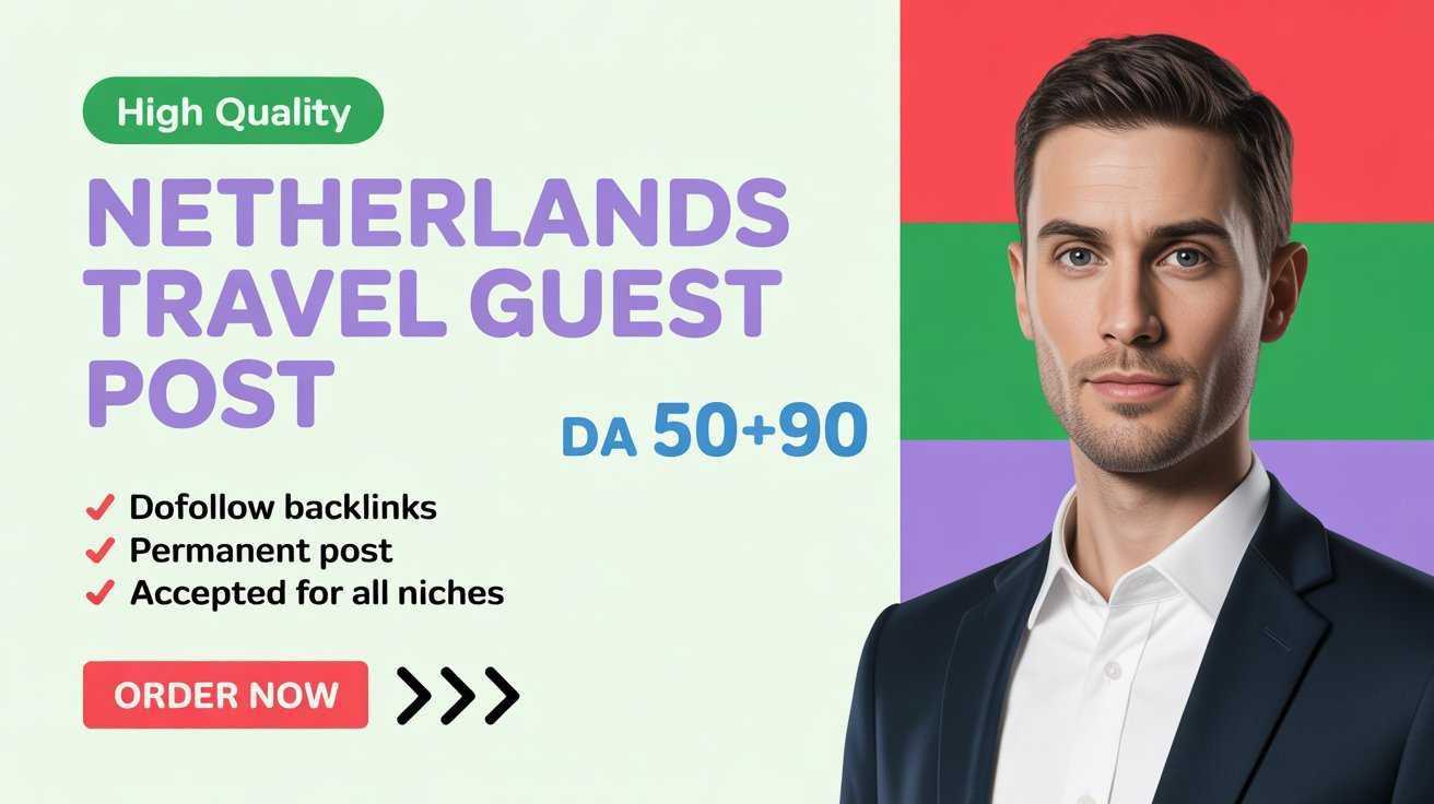 Netherlands Travel Guest Post Culture, Adventure & Scenic Beauty